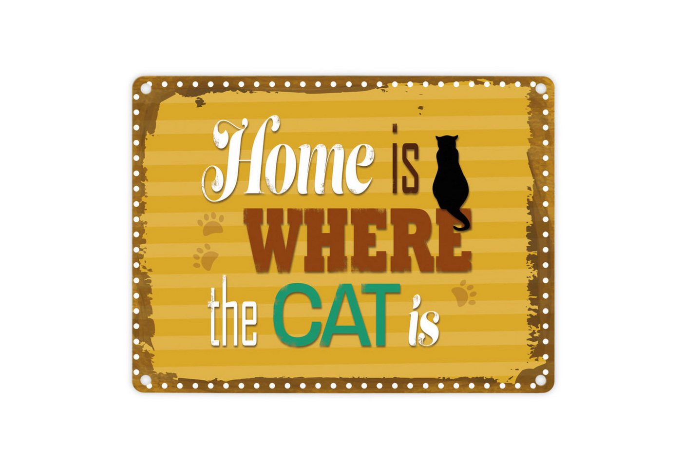 speecheese Metallschild Blechschild Home is where the Cat Schild Aluminiumschild von speecheese