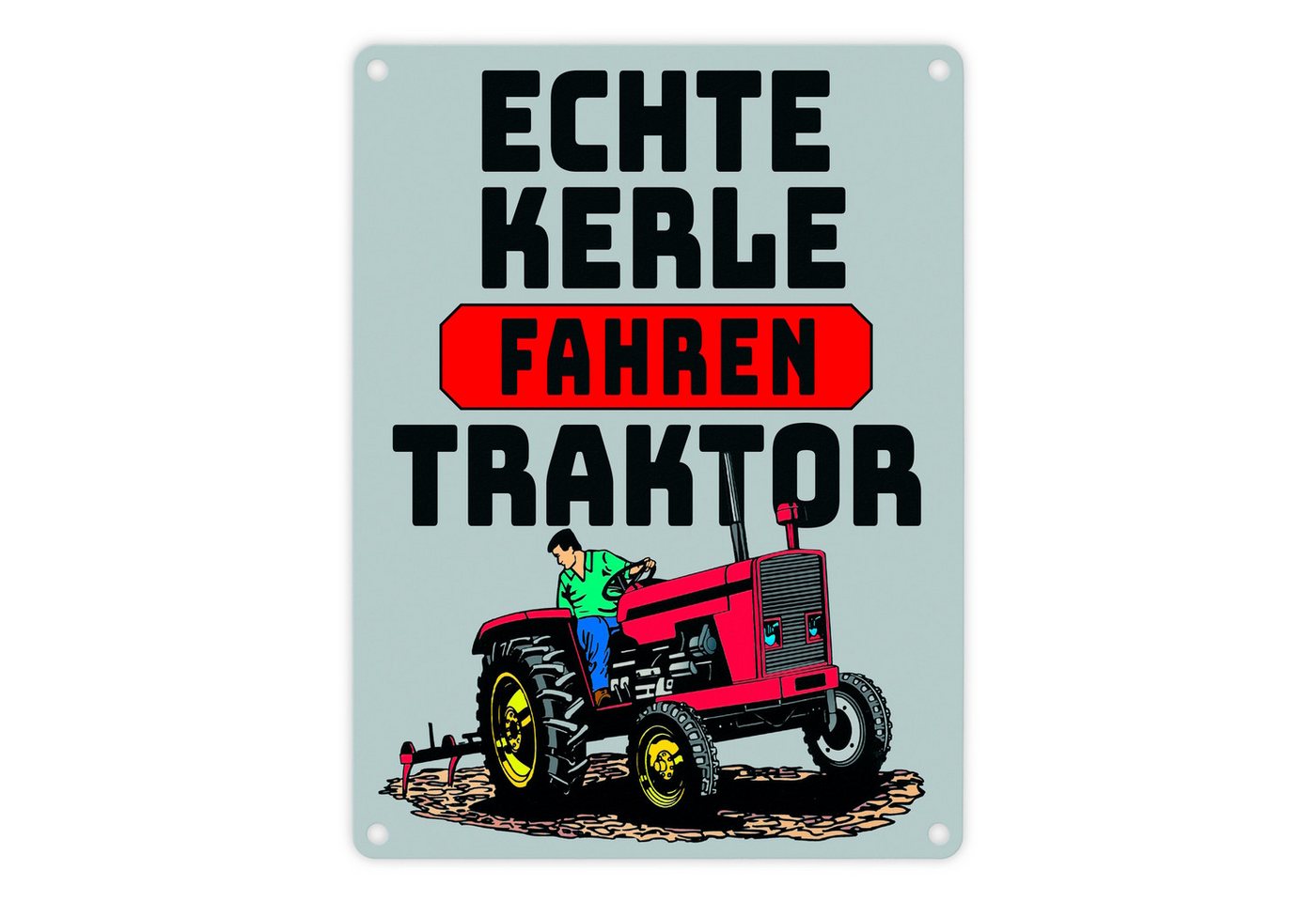 speecheese Metallschild Echte Kerle fahren Traktor Metallschild in 15x20 cm in grau von speecheese