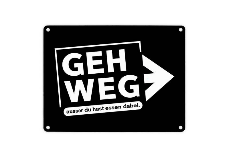 speecheese Metallschild GEH WEG Metallschild in 15x20 cm - ausser du hast Essen dabei von speecheese
