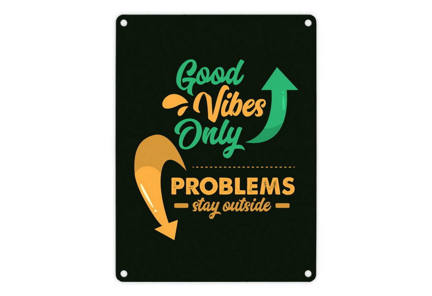 speecheese Metallschild Good Vibes only Metallschild in 15x20 cm schwarz Problems stay von speecheese