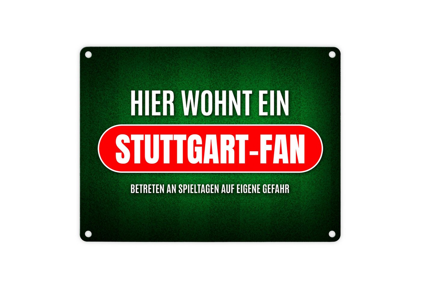 speecheese Metallschild Hier wohnt ein Stuttgart Fan Metallschild mit Rasen Motiv Fußball Tor von speecheese