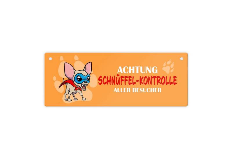 speecheese Metallschild Metallschild mit Chihuahua Achtung Schnüffel Kontrolle aller Besucher von speecheese
