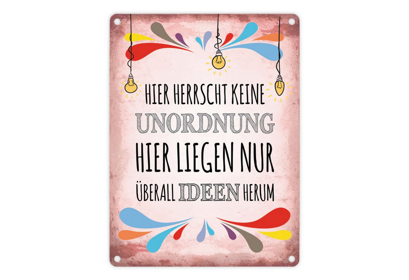 speecheese Metallschild Metallschild mit Spruch: Hier herrscht keine Unordnung ... Schild von speecheese