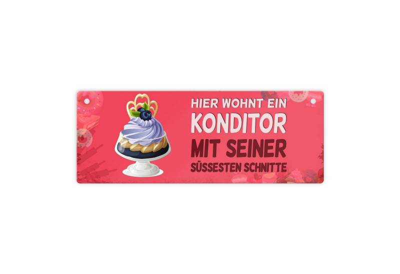 speecheese Metallschild Metallschild mit Spruch: Hier wohnt ein Konditor ... Schild Türschild von speecheese