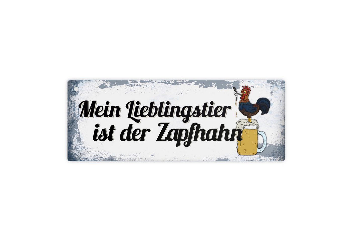 speecheese Metallschild Metallschild mit Spruch: Mein Lieblingstier ist der Zapfhahn Schild von speecheese