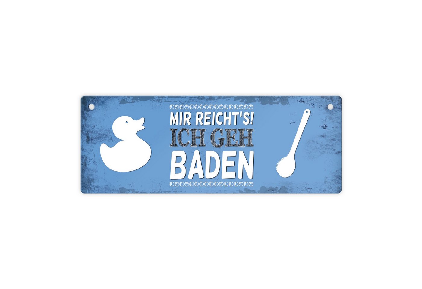 speecheese Metallschild Metallschild mit Spruch: Mir reicht's! Ich geh baden Schild Türschild von speecheese