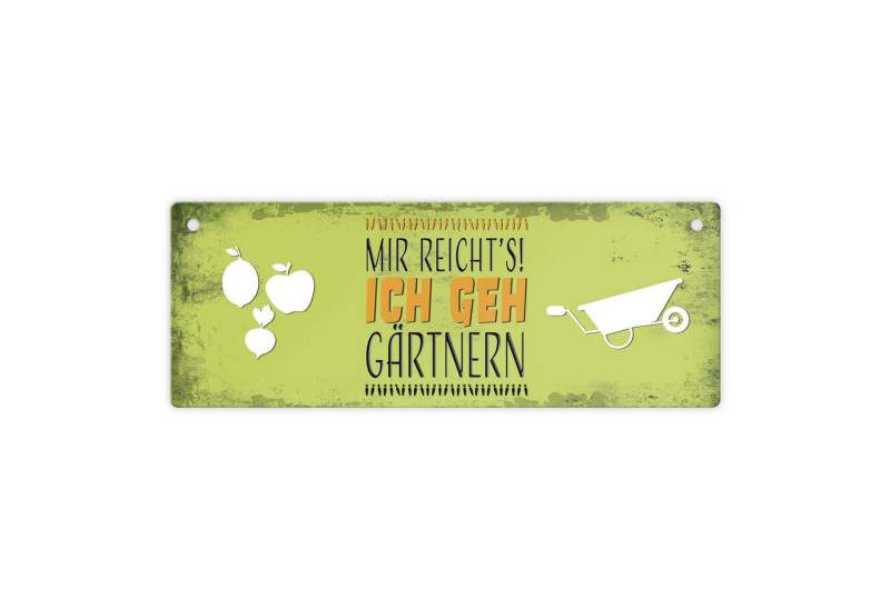 speecheese Metallschild Metallschild mit Spruch: Mir reicht's! Ich geh gärtnern Schild von speecheese