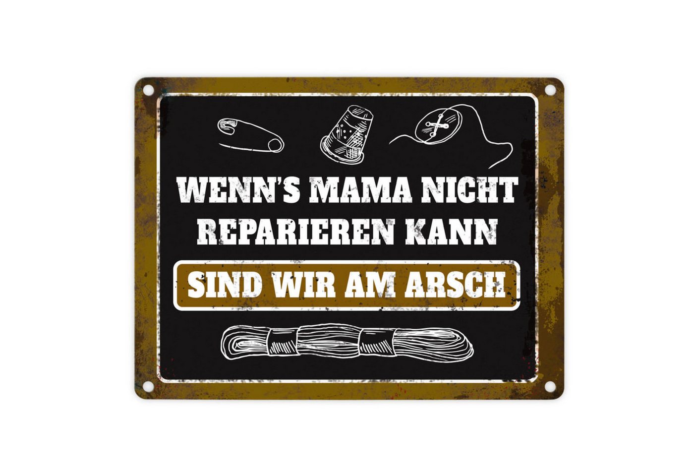 speecheese Metallschild Metallschild mit Spruch: Wenn Mama es nicht reparieren ... Schild von speecheese