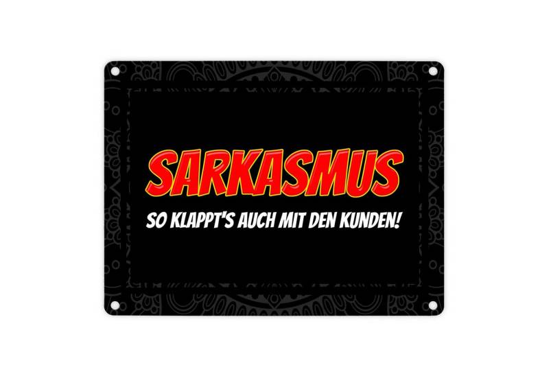speecheese Metallschild Sarkasmus so klappt's auch mit den Kunden Metallschild Schild von speecheese