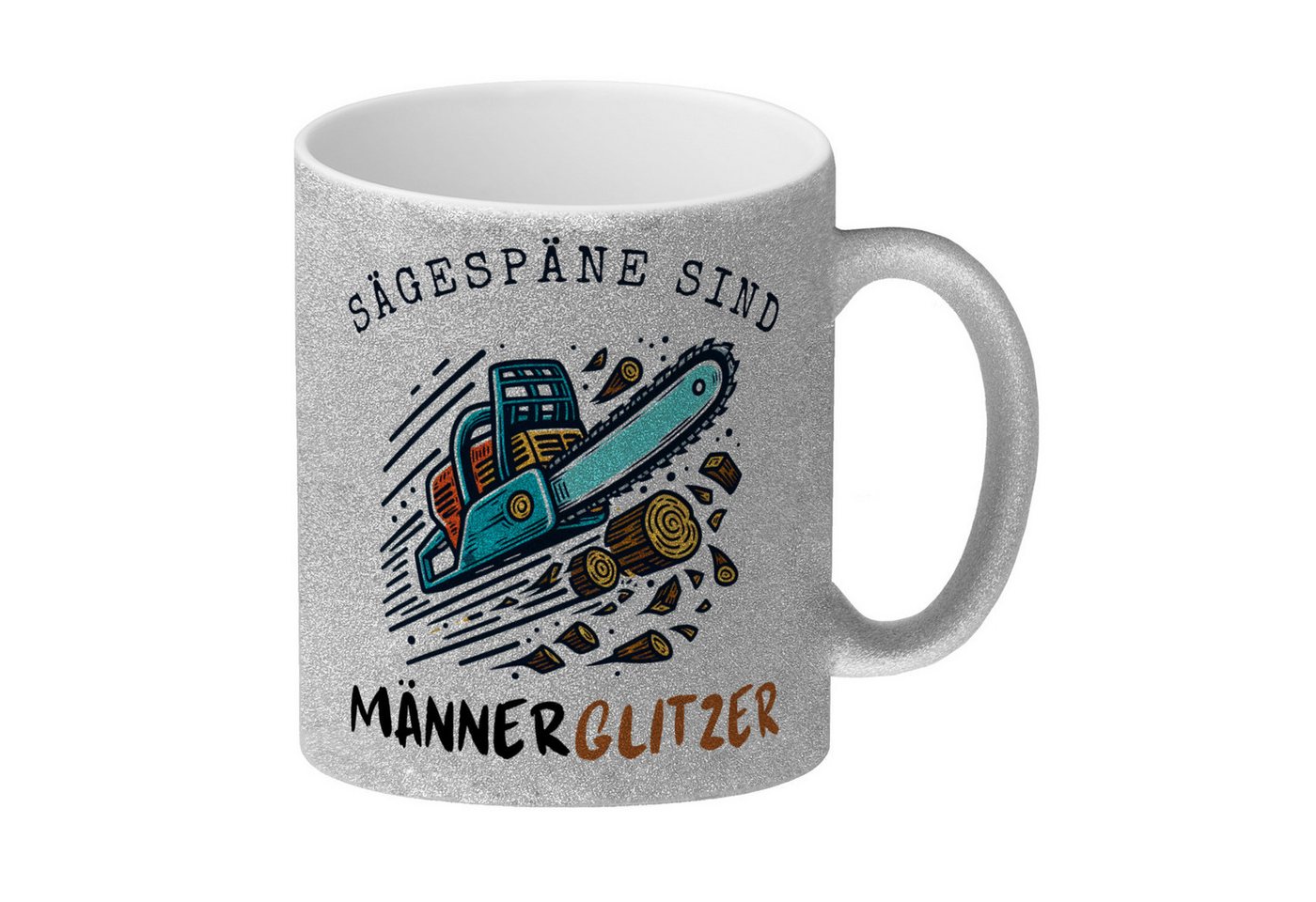 speecheese Tasse Kettensäge Glitzer Kaffeebecher mit Spruch Sägespäne sind speecheese Tasse Kettensäge Glitzer Kaffeebecher mit Spruch Sägespäne sind von speecheese
