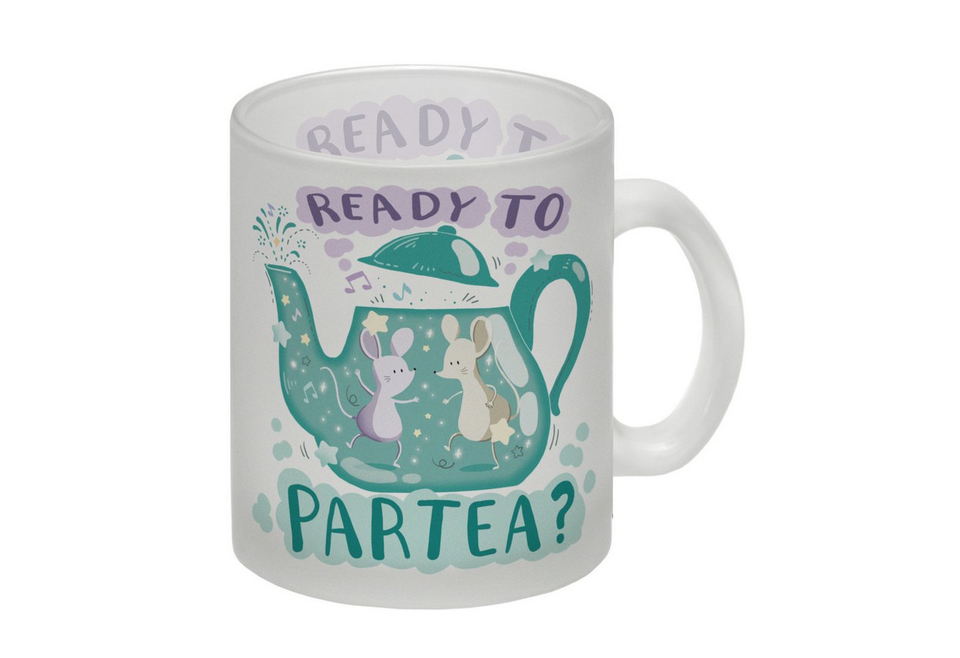 speecheese Tasse Mäuse in Teekanne Glas Tasse mit Spruch Ready to Partea von speecheese