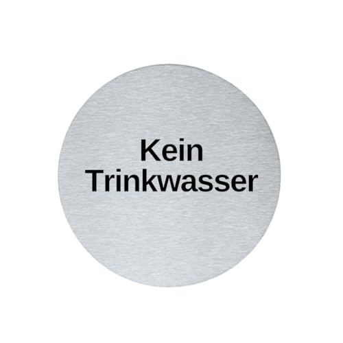 stahl-design-tebart Hinweisschild Piktogramm rund 7,5 cm Edelstahl selbstklebend 3M Klebefläche graviert Edeloptik elegante Beschilderung langlebig KEIN TRINKWASSER- 7,5x7,5x0,1cm von stahl-design-tebart