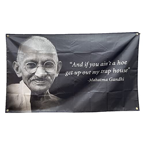 Stormflag Toppest Chief Gandhi Banner 90 x 150 cm "If you ain't a hoe get out my trap house", Polyester, 90 g mit vier Ösen und Doppelnähten Stormflag Toppest Chief Gandhi Banner 90 x 150 cm "If you ain't a hoe get out my trap house", Polyester, 90 g mit vier Ösen und Doppelnähten von stormflag