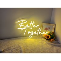 Better Together Neon Schild, Custom Lichter, Hochzeit Schild | Led-Licht Für Schlafzimmer Spielzimmer Wanddekoration von sunnyneon