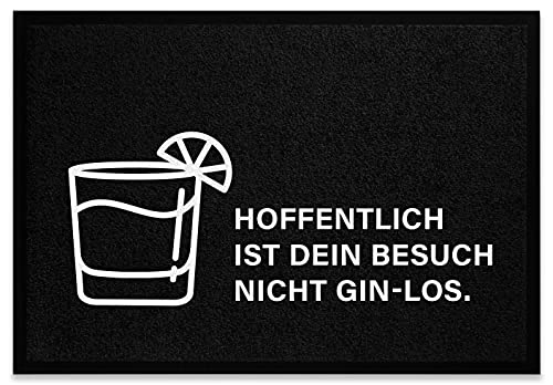 tassenprinter Fußmatte - Spruch-Matte Ich hoffe Dein Besuch ist Nicht Gin-los - lustig Türmatte Fußabtreter Schmutzfangmatte - rutschfest 60x40cm (Gin) von tassenprinter