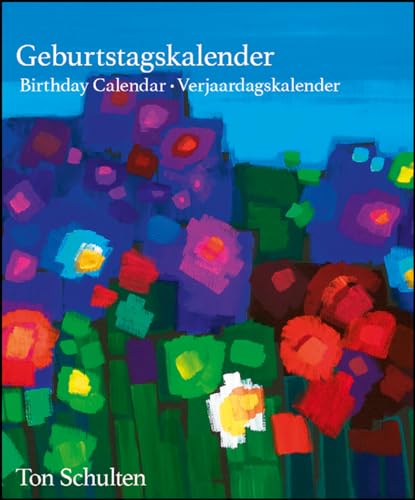 Ton Schulten Flowers Birthday Calendar: Geburtstagskalender immerwährend von teNeues Calendar & Statio