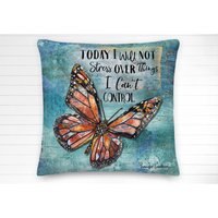 I Will Not Stress Dekokissen - Schmetterling Wohndeko Boho Zimmer Dekor Orange Inspirierender Spruch Affirmation Zitat von texturedhome