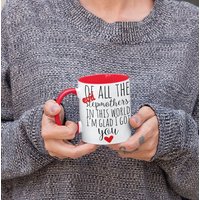 Evil Step Mum ~ Glad I Got You Tasse Muttertag Humorvoll - Muttertagsgeschenk Geschenk Für Stiefmutter Sie von theTbird