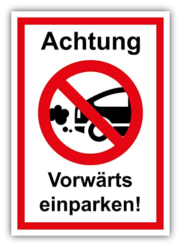 tradercat Achtung Vorwärts einparken Schild Alu 3mm Alu-Dibond Schild Aluminiumverbundplatte mit UV-Schutz Vorwärts Parken Hinweisschild Vorwaerts parken Warnzeichen (ALU | 30 x 21 cm) von tradercat