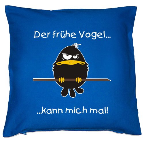 trag-das bedruckter Kissenbezug - Spruch: Der frühe Vogel kann mich mal - Geschenk Couchkissen Sofakissen Dekokissen Mama Papa Geburtstag Weihnachten von Träumeland