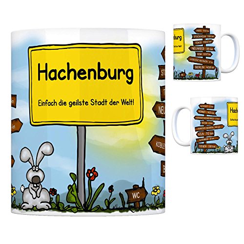 Hachenburg - Einfach die geilste Stadt der Welt Kaffeebecher Tasse Kaffeetasse Becher Mug Teetasse Büro Stadt-Tasse Städte-Kaffeetasse Lokalpatriotismus Spruch kw Köln Paris Altstadt Hennef Neuwied von trendaffe