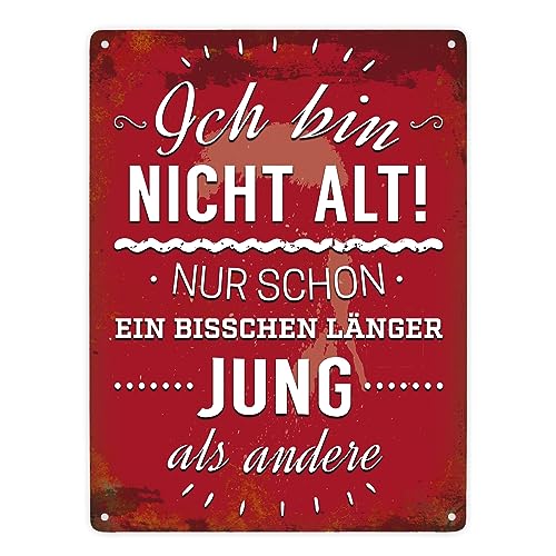 Ich bin nicht alt! Nur schon ein bisschen länger jung als andere Metallschild XXL Ich bin nicht alt! Nur schon ein bisschen länger jung als andere Metallschild XXL von trendaffe