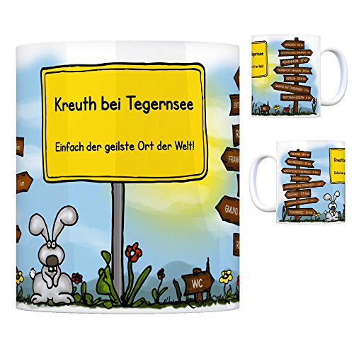 Kreuth bei Tegernsee - Einfach der geilste Ort der Welt Kaffeebecher Tasse Kaffeetasse Becher Mug Teetasse Büro Stadt-Tasse Städte-Kaffeetasse Lokalpatriotismus Spruch kw Dachau München Freising Bad von trendaffe
