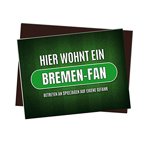 Kühlschrankmagnet mit Spruch: Hier wohnt EIN Bremen-Fan von trendaffe