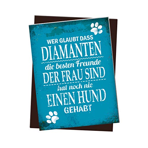 Kühlschrankmagnet mit Spruch: Wer glaubt DASS Diamanten die besten Freunde der Frau sind hat noch nie einen Hund gehabt. von trendaffe