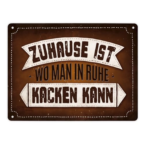 Metallschild XL mit Klo Motiv und Spruch: Zuhause ist wo man in Ruhe kacken kann von trendaffe