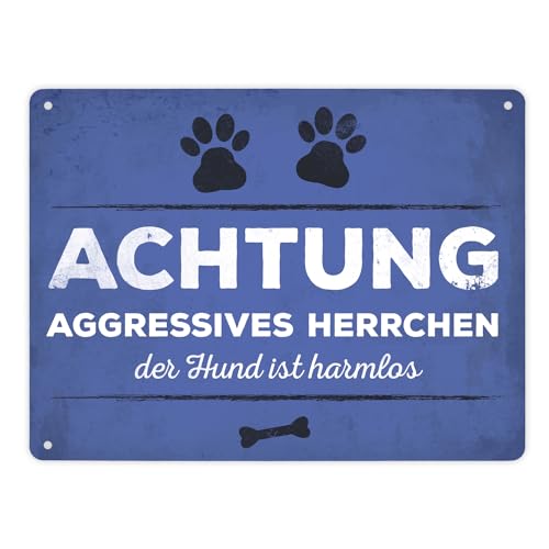 Metallschild XL mit Spruch: Aggressives Herrchen - der Hund ist harmlos von trendaffe