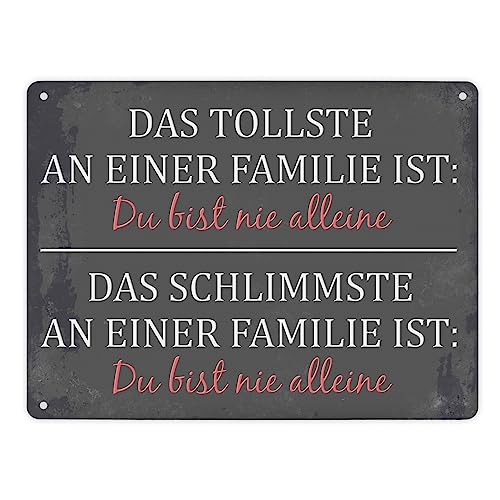 Metallschild XL mit Spruch: Das tollste an einer Familie ist: Du bist nie alleine von trendaffe