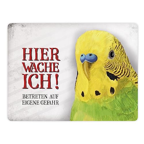 Metallschild XL mit Wellensittich Motiv und Spruch: Betreten auf eigene Gefahr - Hier wache ich! von trendaffe