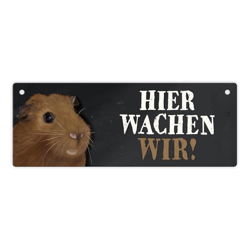 Metallschild mit Meerschweinchen Motiv und Spruch: Hier wachen wir! von trendaffe
