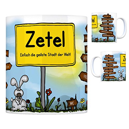 Zetel - Einfach die geilste Stadt der Welt Kaffeebecher Tasse Kaffeetasse Becher mug Teetasse Büro Stadt-Tasse Städte-Kaffeetasse Lokalpatriotismus Spruch kw Aurich Collstede Neuenburg Bohlenberge von trendaffe