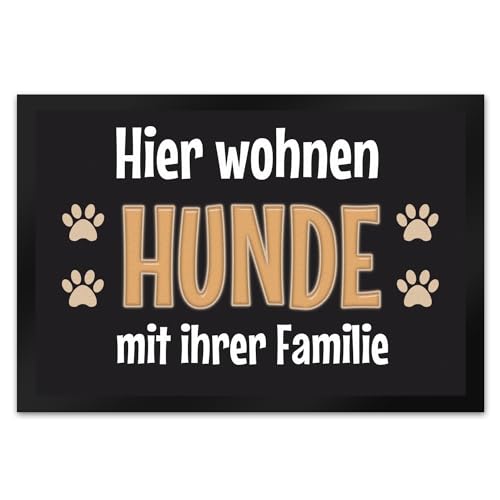 trendaffe - Fußmatte Hier wohnen Hunde mit ihrer Familie von trendaffe -