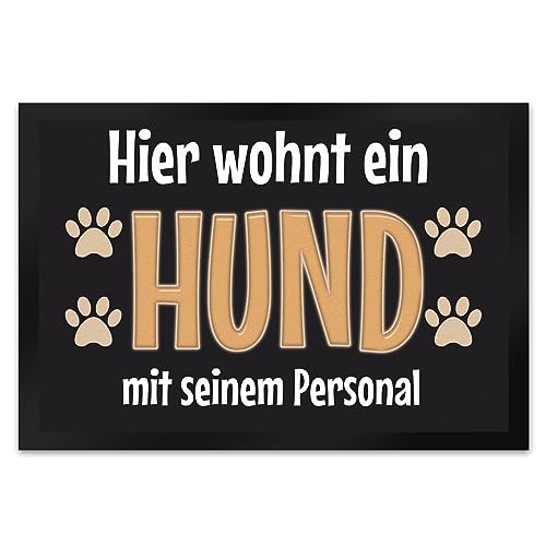 trendaffe - Fußmatte Hier wohnt EIN Hund mit seinem Personal von trendaffe -