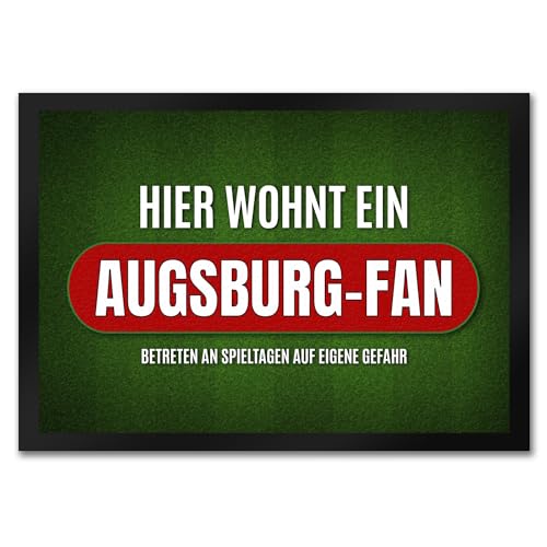 trendaffe - Hier wohnt EIN Augsburg-Fan Fußmatte mit Rasen Motiv Fußball Augsburg Tor Verein von trendaffe