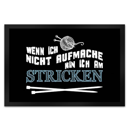 trendaffe Wenn ich Nicht aufmache Bin ich am Stricken Fußmatte XL mit Wolle Motiv trendaffe Wenn ich Nicht aufmache Bin ich am Stricken Fußmatte XL mit Wolle Motiv von trendaffe