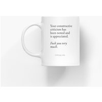 Tasse Aus Keramik/Constructive Criticism Personalisierte Mit Lustigem Spruch - Perfektes Geschenk Für Mama, Papa, Geburtstag von typealive