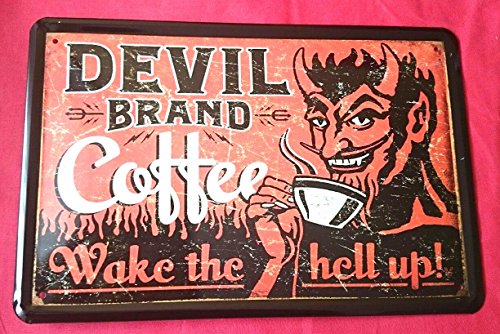 Blechschild 20x30 cm Devil Brand Coffee Kaffee Wake the Hell up Werbung Reklame Bar Cafe Metall Schild von unbekannt