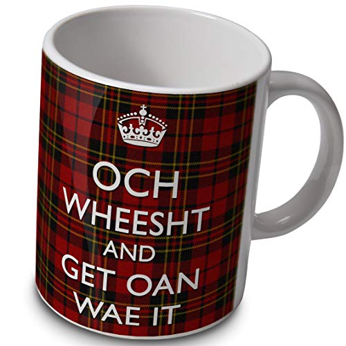 Och Wheesht and Get Oan Wae It, Tasse, Aufschrift, Design Scottish Tartan von verytea