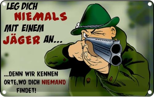 vianmo Blechschild 20x30 cm Jäger leg dich niemals mit an Deko Geschenk Metall Schild von vianmo