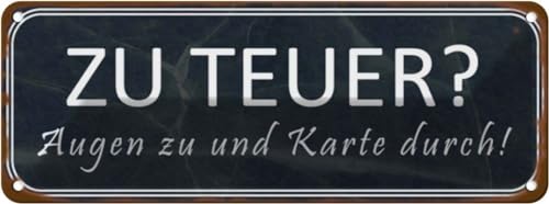 vianmo Blechschild 10x27 cm zu teuer Augen Karte durch Deko Geschenk Metall Schild von vianmo