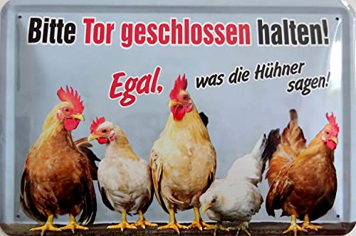 Blechschild Schild 20x30cm - Bitte Tor geschlossen halten egal was die Hühner sagen Huhn Hahn Eier Bauenhof von vielesguenstig-2013