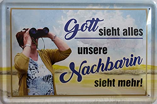 Blechschild Schild 20x30cm - Gott sieht alles unsere Nachbarin sieht mehr Haus Wohnung von vielesguenstig-2013