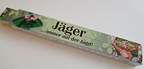 Zollstock/Meterstab 2m - Erotik - Jäger - immer auf der Jagd! von vielesguenstig-2013