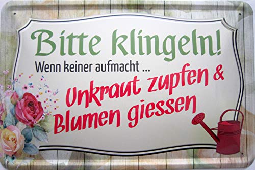 vielesguenstig-2013 Blechschild 20x30cm - Bitte Klingeln Unkraut zupfen Blumen gießen Garten Haus Haustür von vielesguenstig-2013