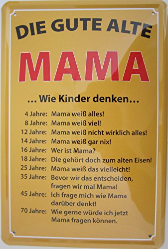 vielesguenstig-2013 Blechschild Schild 20x30cm - Gute alte Mama Weisheit Kind Familie Mutter von vielesguenstig-2013