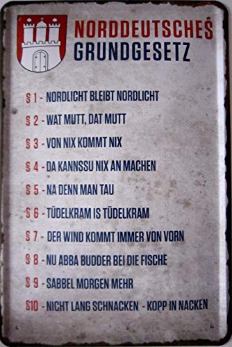 vielesguenstig-2013 Blechschild Schild 20x30cm - Norddeutsches Grundgesetz Spruch Vintage watt mutt datt mutt Meer von vielesguenstig-2013